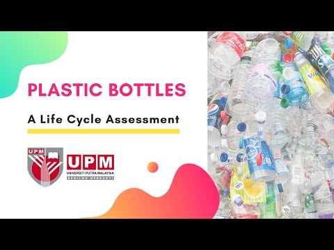प्लास्टिक की बोतलों का जीवन चक्र आकलन (एलसीए)