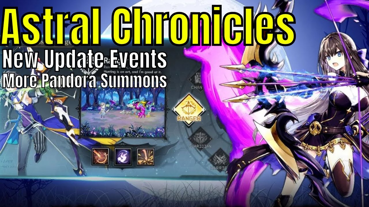 Astral Chronicles New Update Events More Pandora Summons