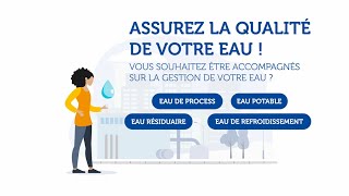 Assurez la qualité de votre eau !