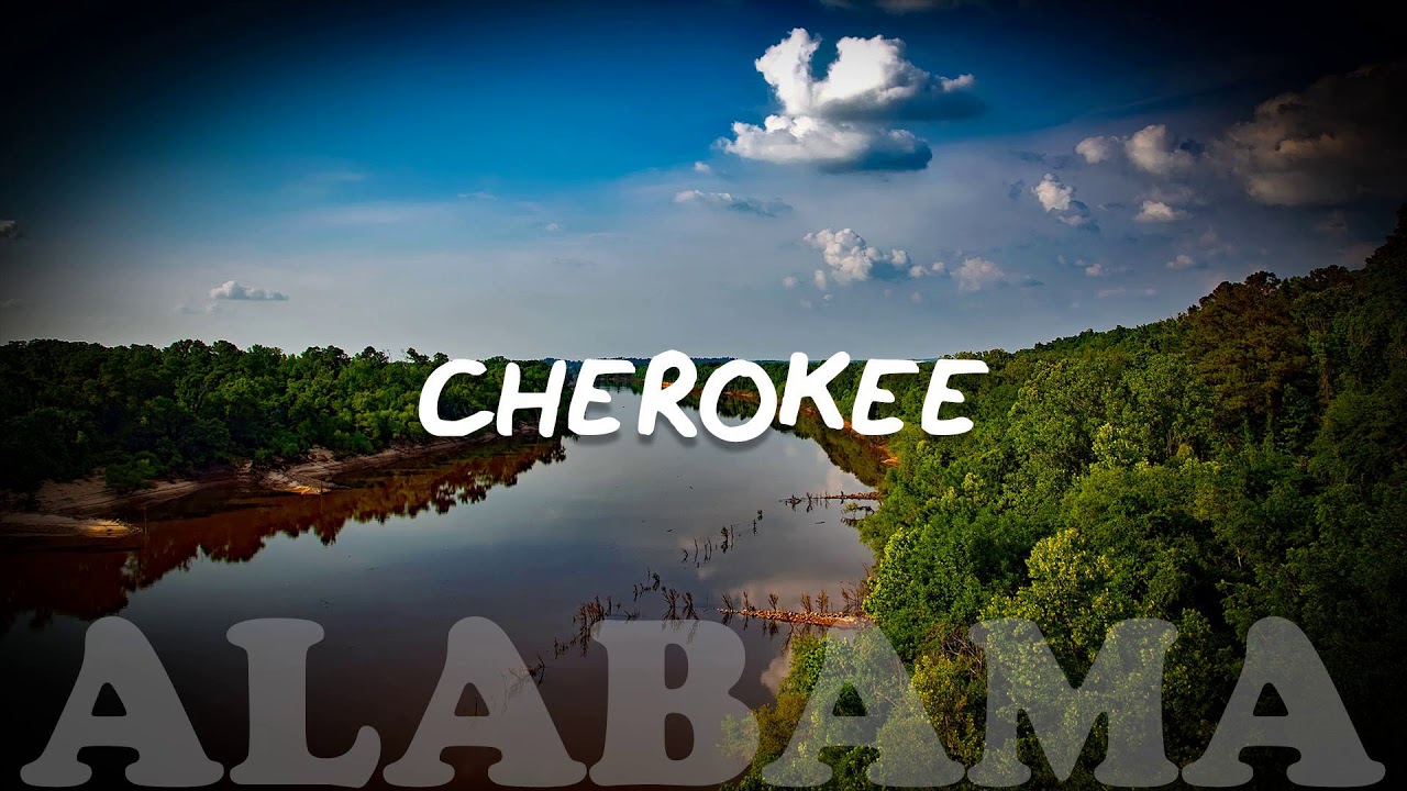 How to pronounce US places CHEROKEE Alabama