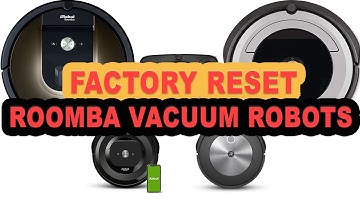 How to Factory Reset Any Roomba Model Without the App