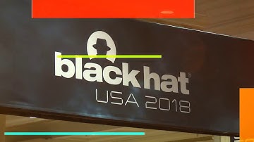 Black Hat 2018 Highlights Video