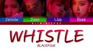 Download Blackpink - '휘파람 Whistle ' Color Coded Lyrics Han|rom|eng Video MP3 Blackpink - '휘파람 Whistle ' Color Coded Lyrics Han|rom|eng