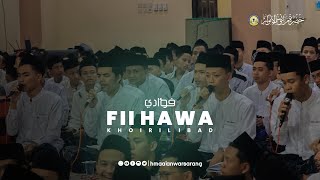 Video thumbnail of "FI HAWA KHOIRIL IBAD | NURUL HUDA | HMA ALANWAR SARANG"