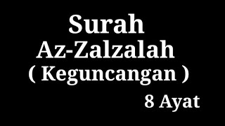 Surah Az Zalzalah dan Terjemahannya