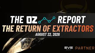 The return of Extractors! - The Oz Report (Aug 22nd, 2026)