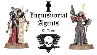 [Kill Team] Inquisitorial Agents - как играть?