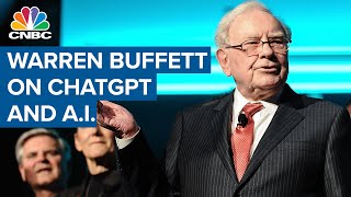Warren Buffett on ChatGPT and AI: This is extraordinary but not sure if it’s beneficial yet