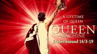 Queen Machine   A lifetime of Queen   Frederikssund 16 3 19