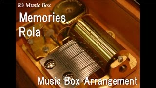 Memories/Rola [Music Box] (Anime \