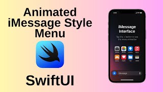 Animated SwiftUI iMessage Style Menu ✨📩