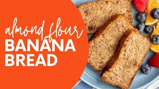 Almond Flour Banana Bread