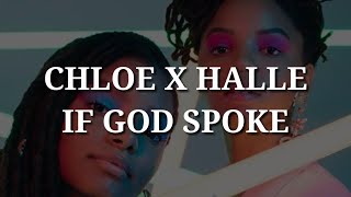 Chloe x Halle - If God Spoke (Lyrics)