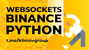 Binance Websocket Python / Как получать данные с Binance в реальном времени