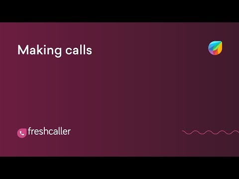 4. Making calls - Freshdesk Contact Center