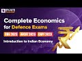 Complete economics for cds afcat capf 2023  introduction to indian economy for cds  byjus