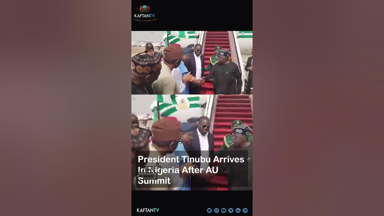 BREAKING NEWS | President Tinubu Arrives In Nigeria After AU Summit