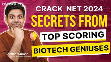 Crack CSIR NET 2024 : Secrets From Top Scoring Biotech Geniuses!