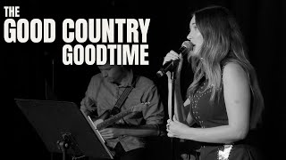 Good Country: Aubrie Sellers, Make the World Go Away (Live from the Good Country Goodtime)