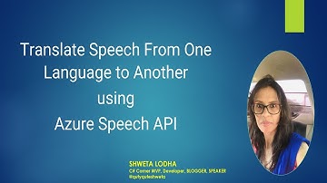 Translate Speech From One Language to Another Using Azure Speech API