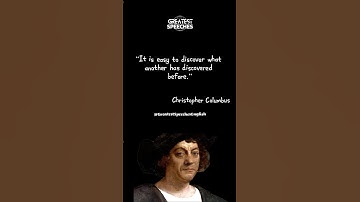 Christopher Columbus Quotes: Exploring the Mind of a Visionary | Greatest Speeches
