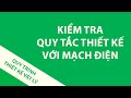 Kiểm tra Quy tắc Thiết kế với Mạch Điện