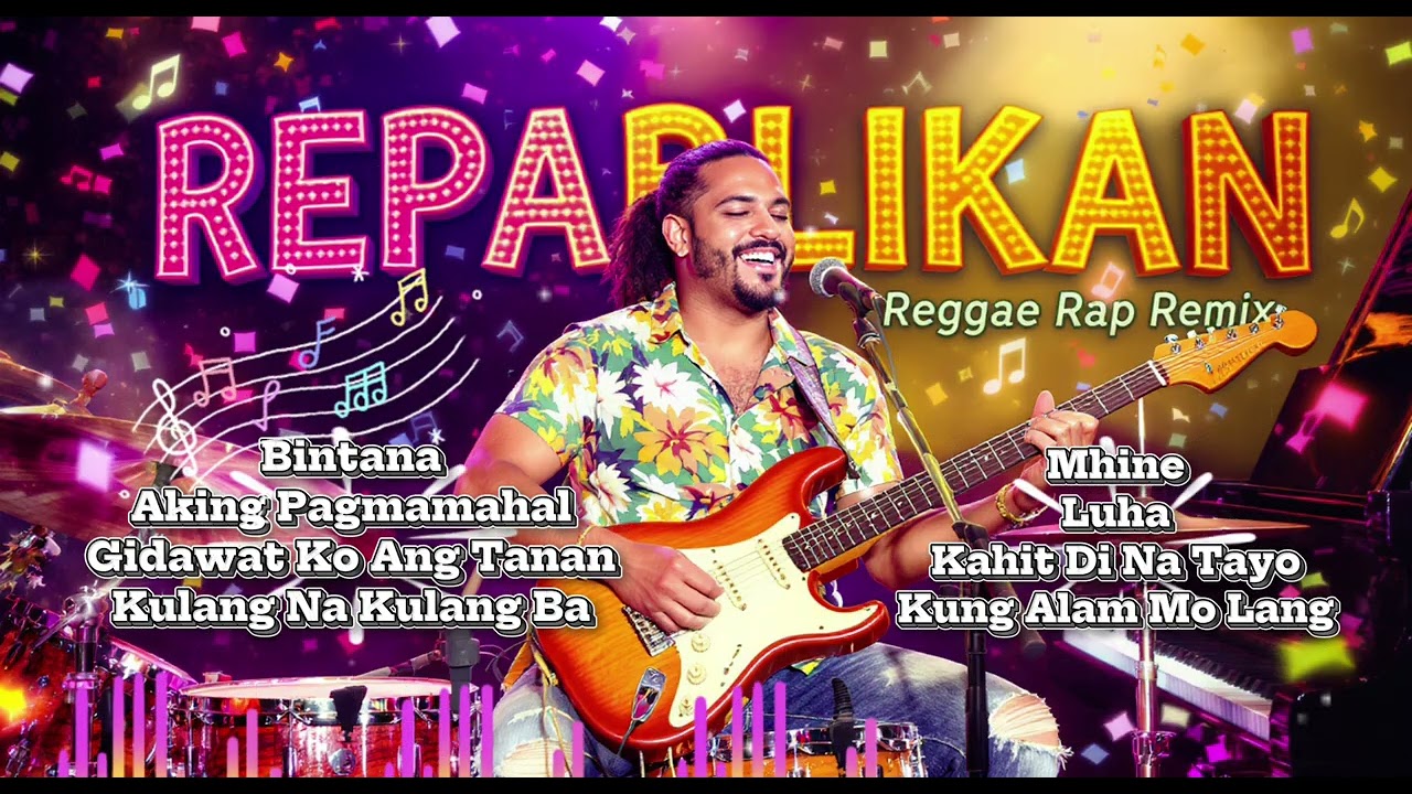 REPABLIKAN Reggae Rap Remix Songs | 