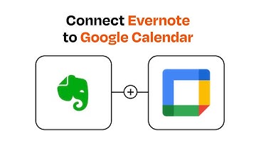 How to connect Evernote to Google Calendar - Easy Integration