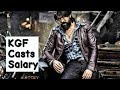 KGF Chapter 1: Salary of All Casts