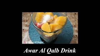 Awar Al Qalb Drink Recipe