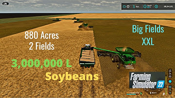 FS22 Big Fields XXL 880 ac Of Soybeans 5 Harvesters Running On Courseplay, & A Truck