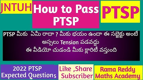 How to pass PTSP JNTUH R18 | PTSP Important Questions | @ramareddymathsacademy