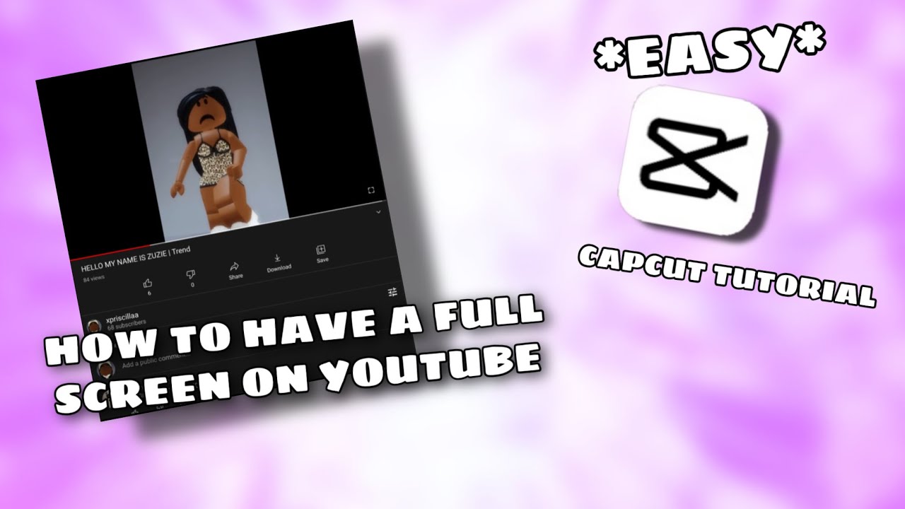 How To Get Your YT Videos In Full Screen EASY CAPCUT TUTORIAL
