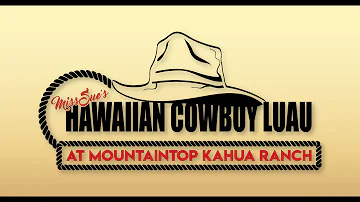 Miss Sue's Hawaiian Cowboy Luau