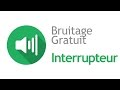 Interrupteur  bouton  bruitage gratuit