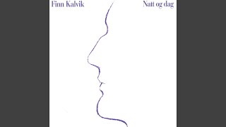 Video thumbnail of "Finn Kalvik - Aldri i livet"