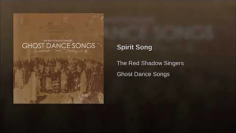 Red Shadow Singers Spirit Song