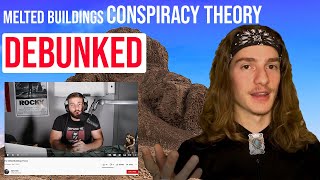 Melted Buildings Conspiracy Theory DEBUNKED