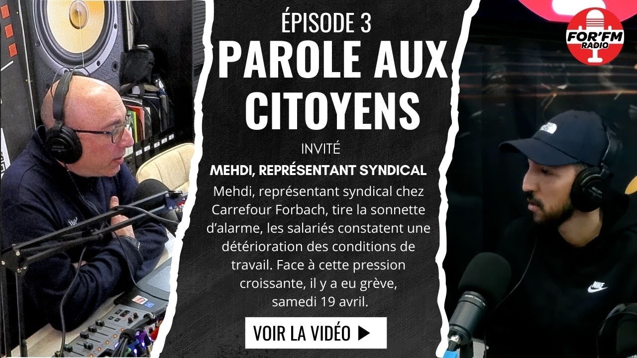 Parole aux Citoyens – Ép3 : Interview Mehdi, représentant syndical.