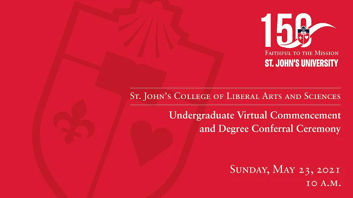 St. John's College Undergraduate Virtual Commencement and Degree Conferral Ceremony