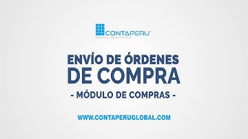 MÓDULO DE COMPRAS | ENVÍO DE ÓRDENES DE COMPRA
