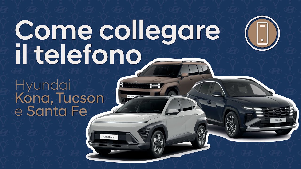 come-collegare-il-telefono-su-hyundai-kona-tucson-e-santa-fe-guida