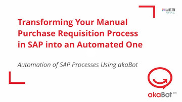 Manual Purchase Process automation using akaBot | WEM APAC