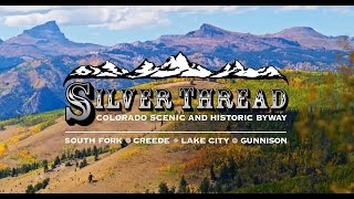 Silver Thread - Colorado Scenic & Historic Byway