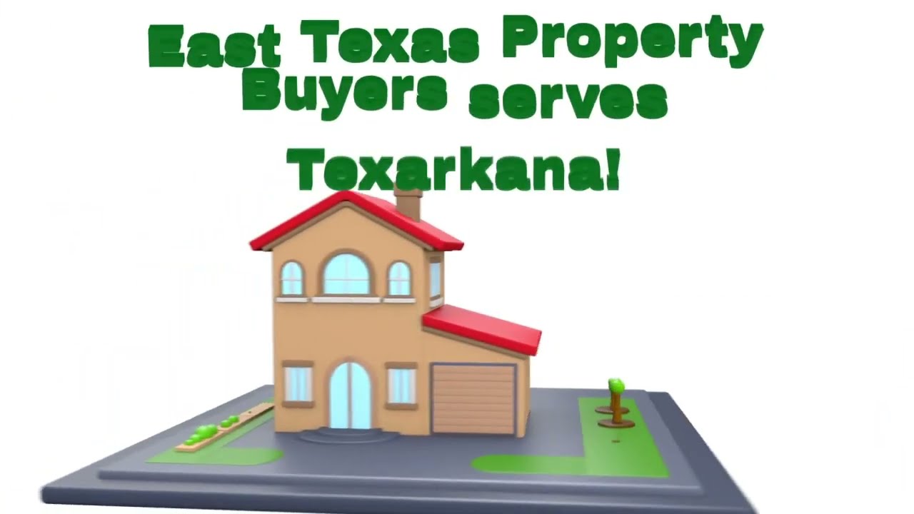 Sell My House /Land Fast Texarkana, TX | East Texas Property Buyers