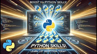 Boost Your Python Skills! Learn List Repetition Today!