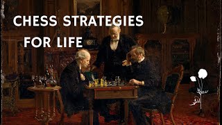 Chess Strategies to Win in Life | Chess & The Art of War