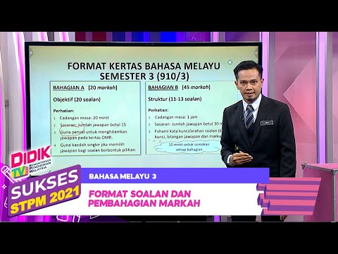 Sukses STPM (2021) - Klip | Bahasa Melayu 3 - Format Soalan Dan Pembahagian Markah