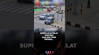 Supir Lalai Telat Nge Rem Dan Apa Yang Terjadi.... Resimi