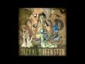 Jackal Queenston - Down Here